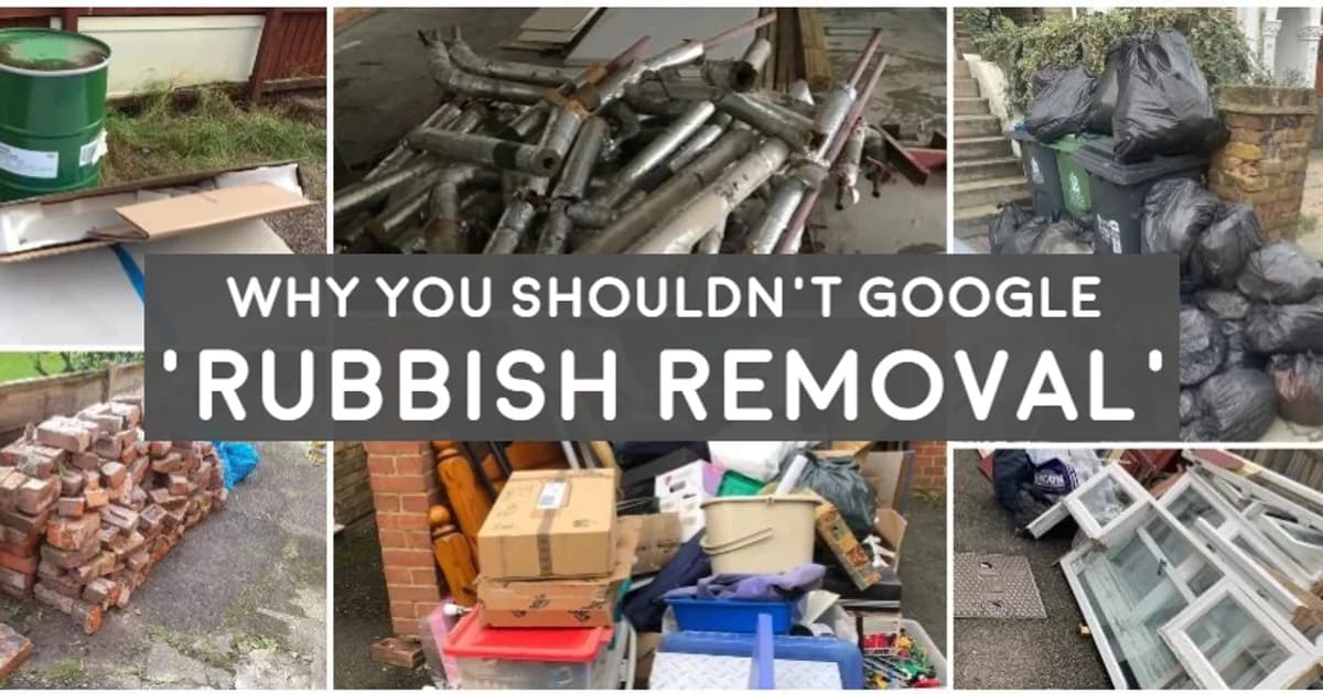 8 Reasons Never to Google ‘Rubbish Removal’