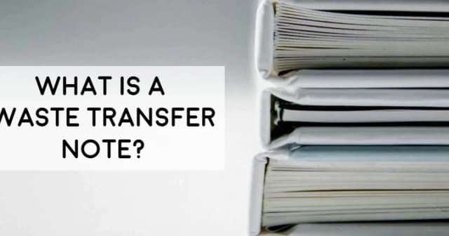 What is: Waste Transfer Note