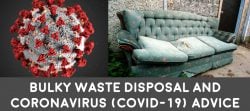 image of COVID-19 coronavirus and bulky waste old tattered sofa how to dispose of bulky waste during coronavirus pandemic